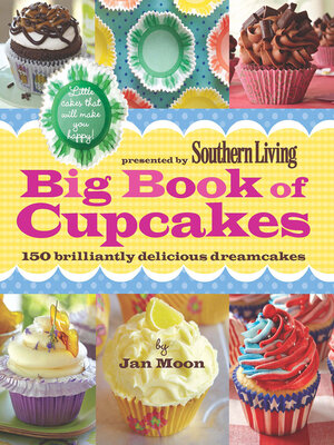 cover image of Southern Living Big Book of Cupcakes